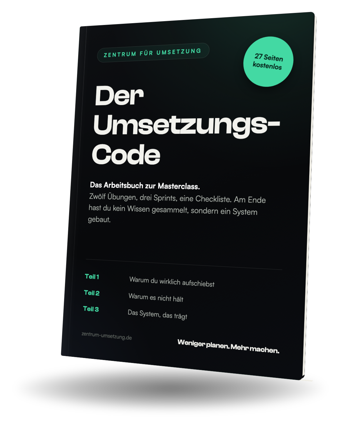 Das Arbeitsbuch „Der Umsetzungs-Code“, 27 Seiten